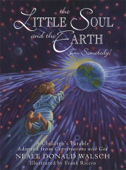 The Little Soul and the Earth - Neale Donald Walsch & Frank Riccio