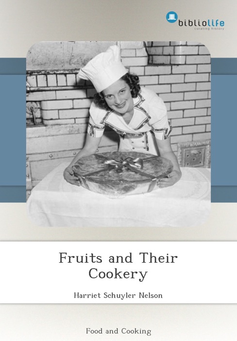 Fruits and Their Cookery