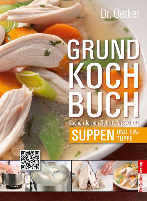 Grundkochbuch - Suppen und Eintöpfe