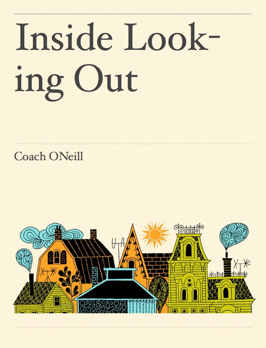 Inside Looking Out