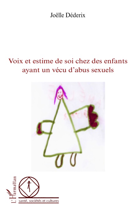 Voix et estime de soi chez des enfants ayant un vécu d'abus sexuels