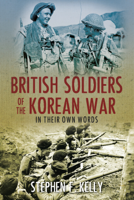 Stephen Kelly - British Soldiers of the Korean War artwork
