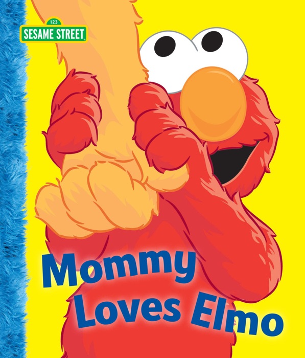 Mommy Loves Elmo (Sesame Street)