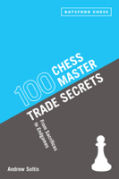 Andrew Soltis - 100 Chess Master Trade Secrets artwork
