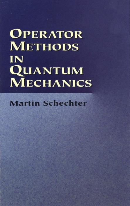 Operator Methods in Quantum Mechanics