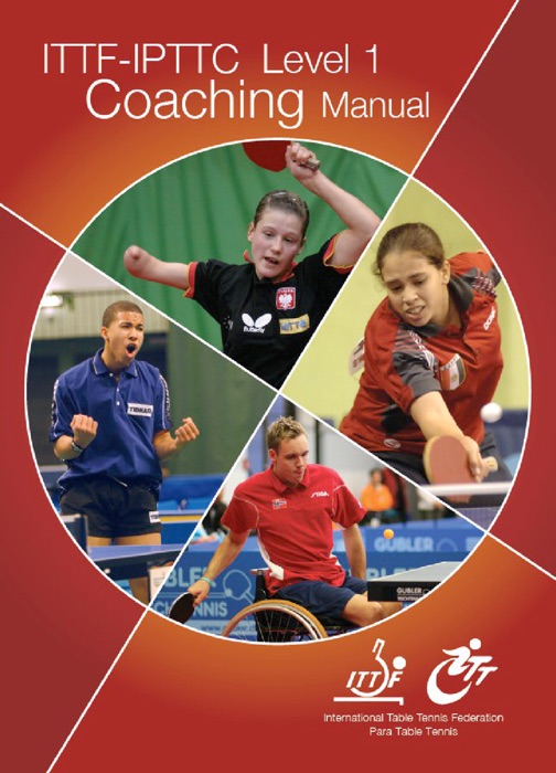 ITTF-IPTTC Level 1 Coaching Manual