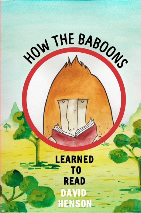 How The Baboons Learned To Read