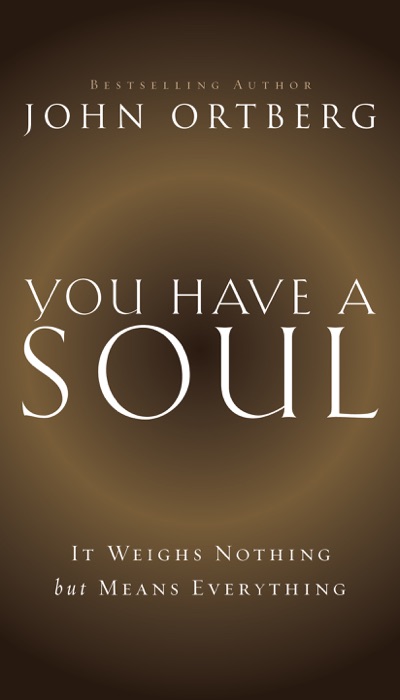 You Have a Soul