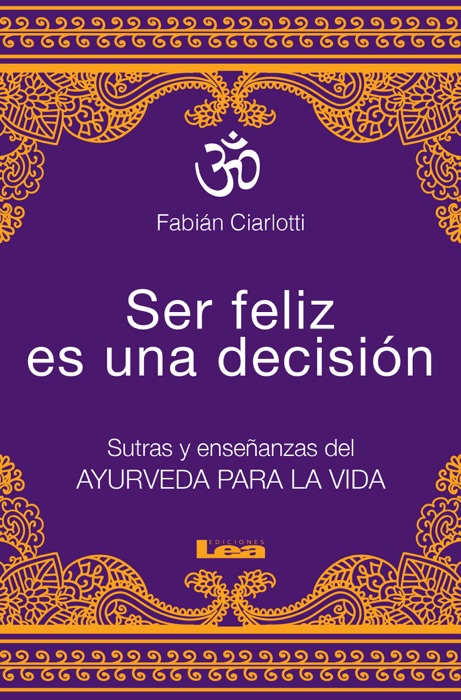 Ser feliz es una decisión