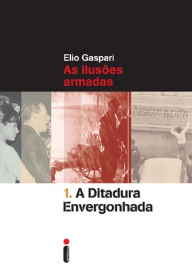 Capa do livro A Ditadura Envergonhada de Elio Gaspari