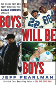 Boys Will Be Boys - Jeff Pearlman