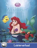 De Kleine Zeemeermin, een verhaal om naar te luisteren - Disney Book Group