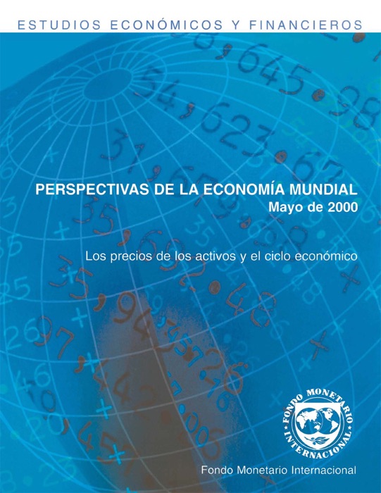 Perspectivas de la economía mundial, Mayo de 2000: Los precios de los activos y el ciclo económico