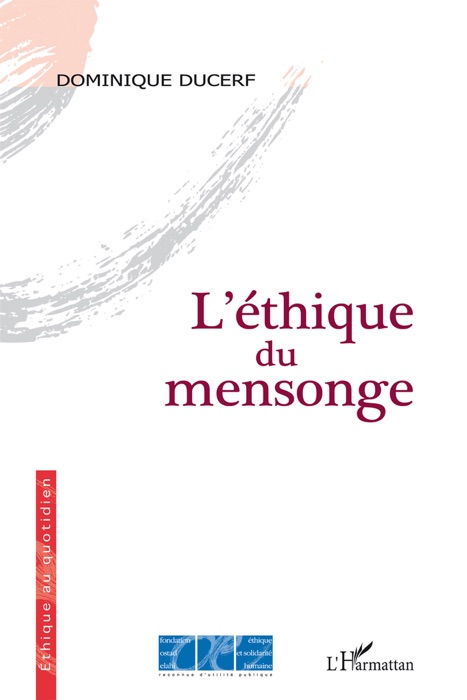 L’éthique du mensonge