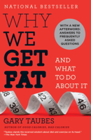 Gary Taubes - Why We Get Fat artwork