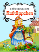 Rotkäppchen - Gebrüder Grimm