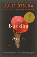 Julie Otsuka - The Buddha in the Attic artwork