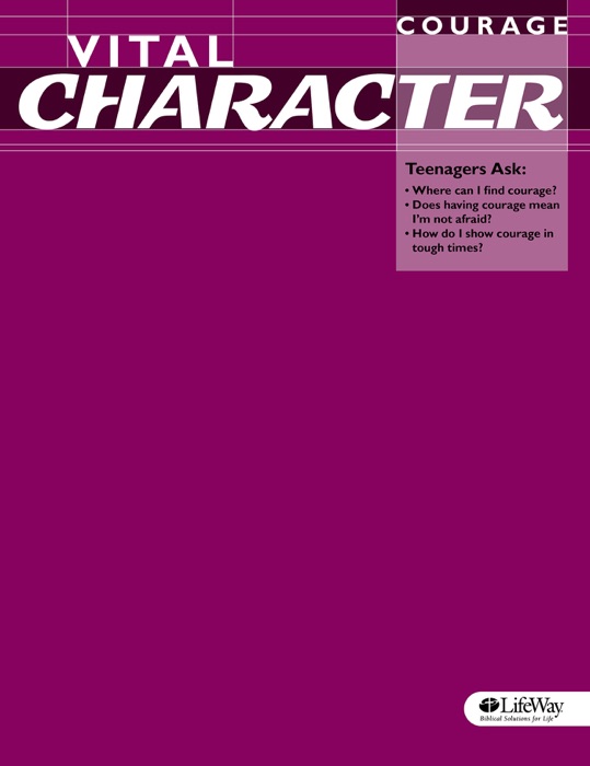 Vital Character: Courage