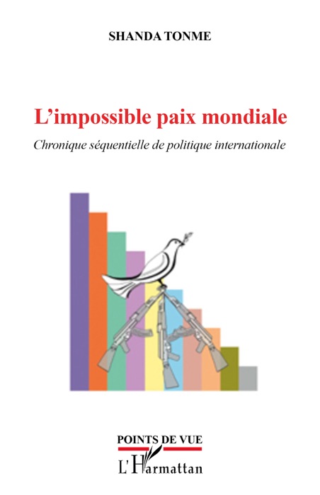 L’impossible paix mondiale