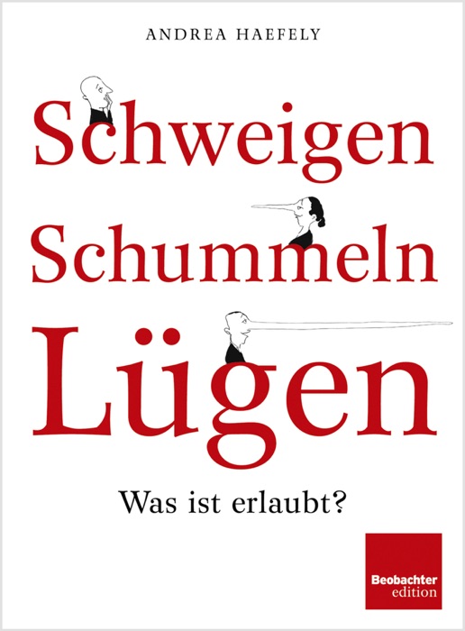 Schweigen, schummeln, lügen