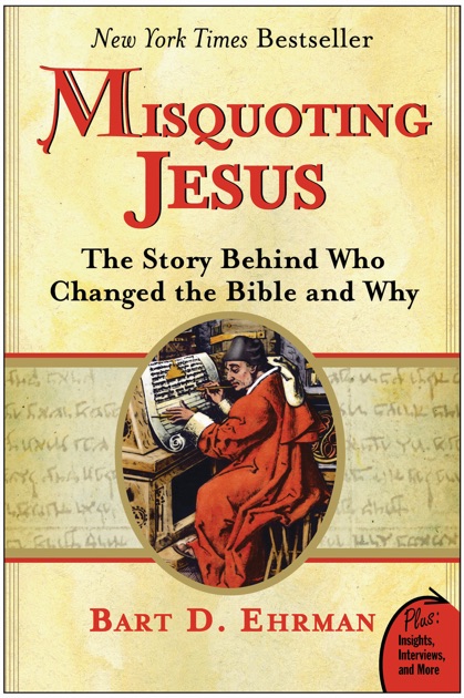 Misquoting Jesus by Bart D. Ehrman on Apple Books