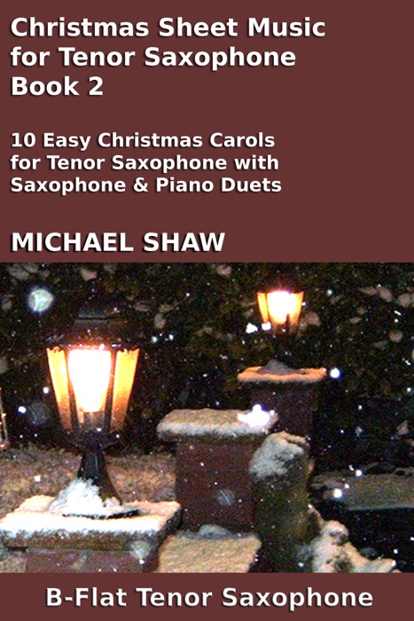 Christmas Sheet Music for Tenor Saxophone: Book 2