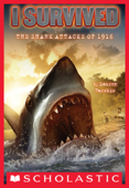 I Survived #2: I Survived the Shark Attacks of 1916 - Lauren Tarshis