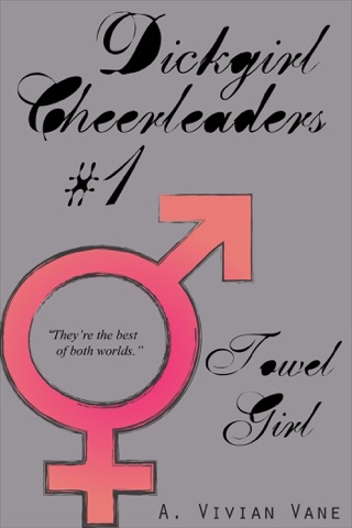 Dickgirl Cheerleaders #2: Horny Co-Eds