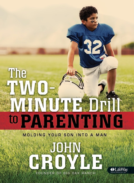 The Two-Minute Drill to Parenting (Member Book)
