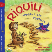 Riquili apprend les voyelles - Katia Canciani & Anne-Marie Sirois