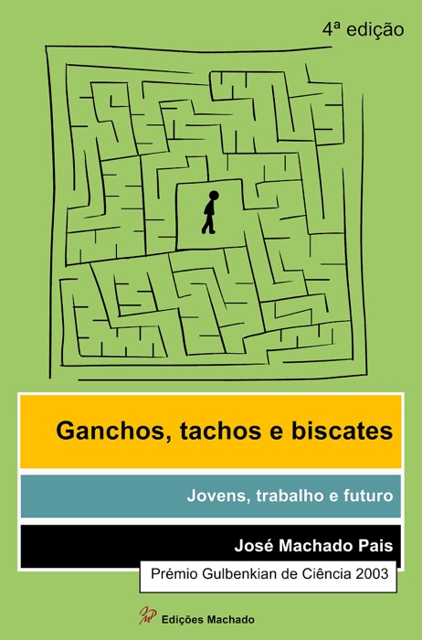 Ganchos, Tachos e Biscates: