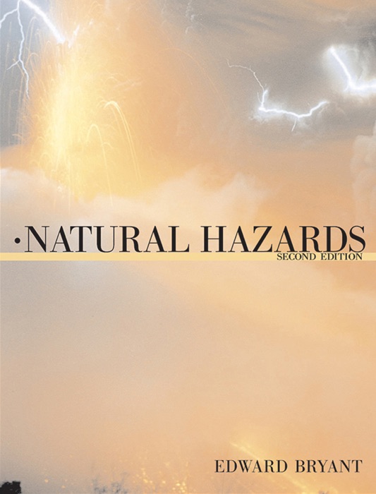 Natural Hazards: Second Edition