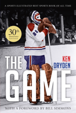 The Game: 30th Anniversary Edition - Ken Dryden Cover Art