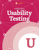 A Field Guide To Usability Testing - Smashing Magazine