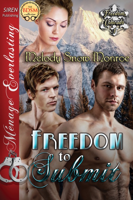 Freedom to Submit [Freedom, Colorado 1]
