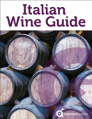 Italian Wine Guide (Guide to the Wines of Italy by Approach Guides) - Approach Guides, David Raezer & Jennifer Raezer