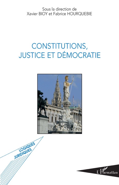 Constitutions, justice et démocratie