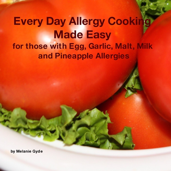 Every Day Allergy Cooking Made Easy