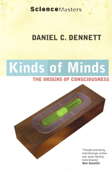 Kinds Of Minds - Daniel C. Dennett
