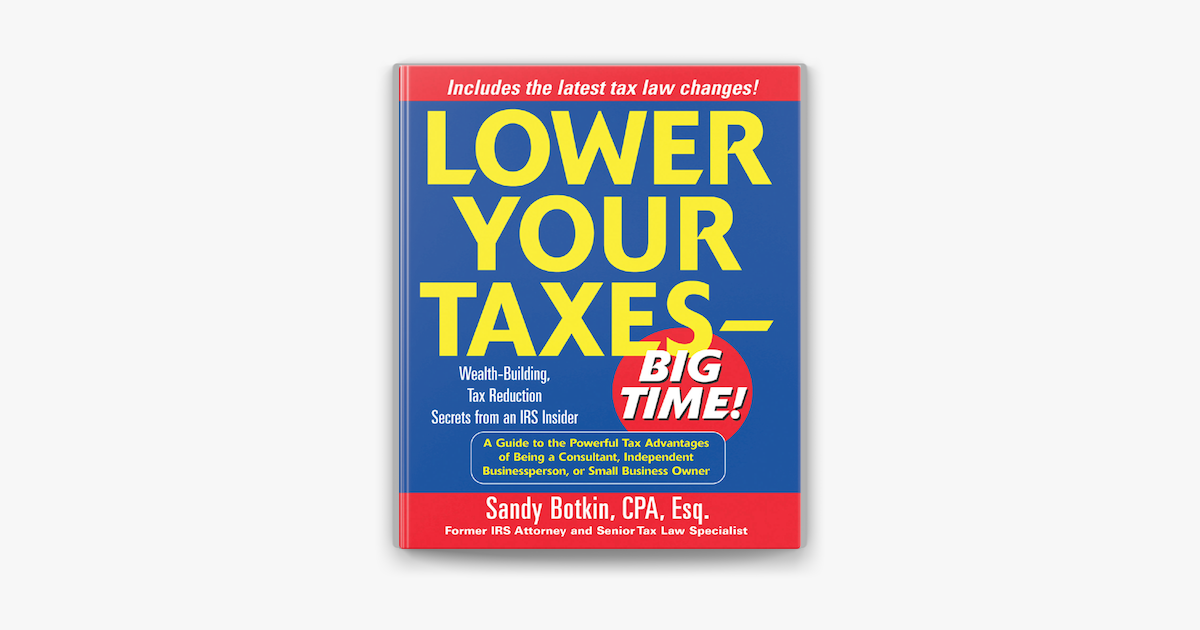 ‎Lower Your Taxes - Big Time! On Apple Books