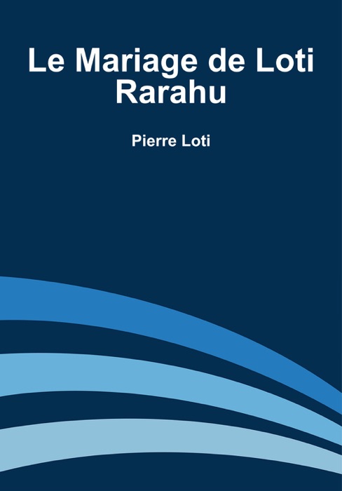 Le Mariage de Loti Rarahu