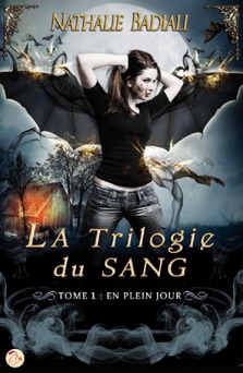 La Trilogie du Sang - Nathalie Badiali