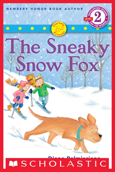 Fiercely and Friends: The Sneaky Snow Fox