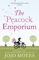 Jojo Moyes - The Peacock Emporium artwork