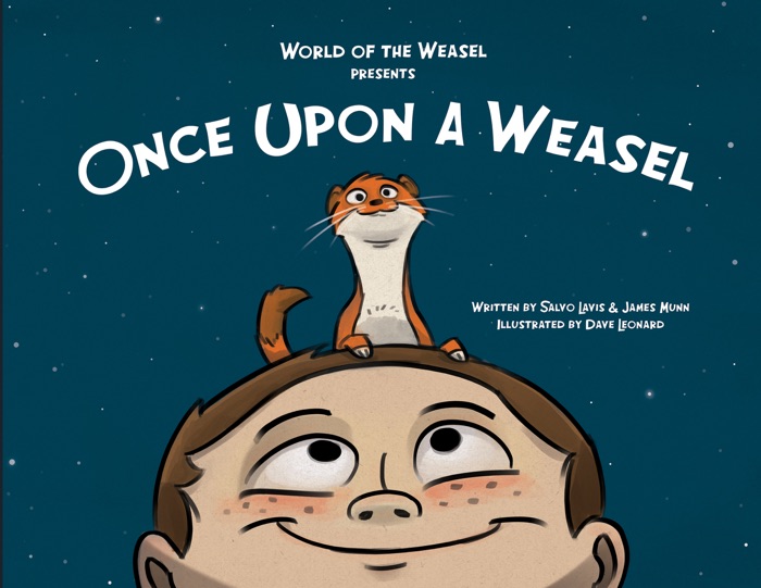 Once Upon a Weasel
