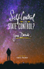 Self-Control or State Control? You Decide - Tom Palmer