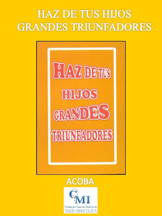 Haz de tus hijos grandes triunfadores