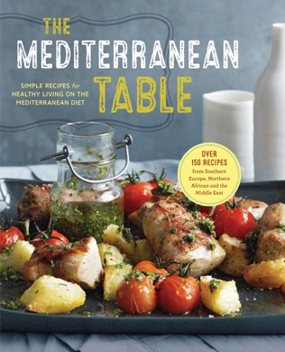 Capa do livro The Mediterranean Table: Simple Recipes for Healthy Living on the Mediterranean Diet de Sonoma Press