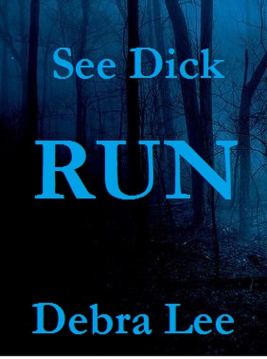 See Dick Run