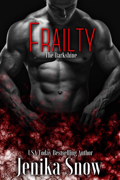 Frailty (The DarkShine)